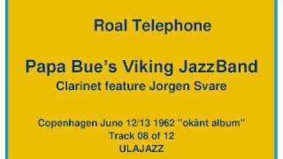 Papa Bue's Viking JazzBand 1962 Roal Telephone
