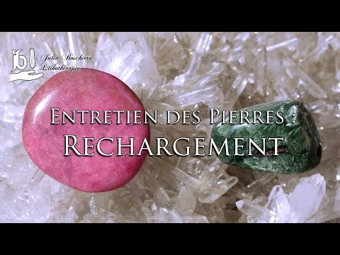 comment nettoyer et recharger les pierres