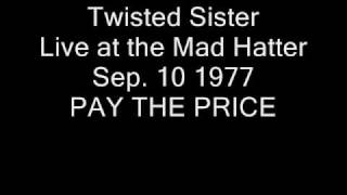 Twisted Sister - PAY THE PRICE - live Mad Hatter - Sep 10 1977 - 5 of 22