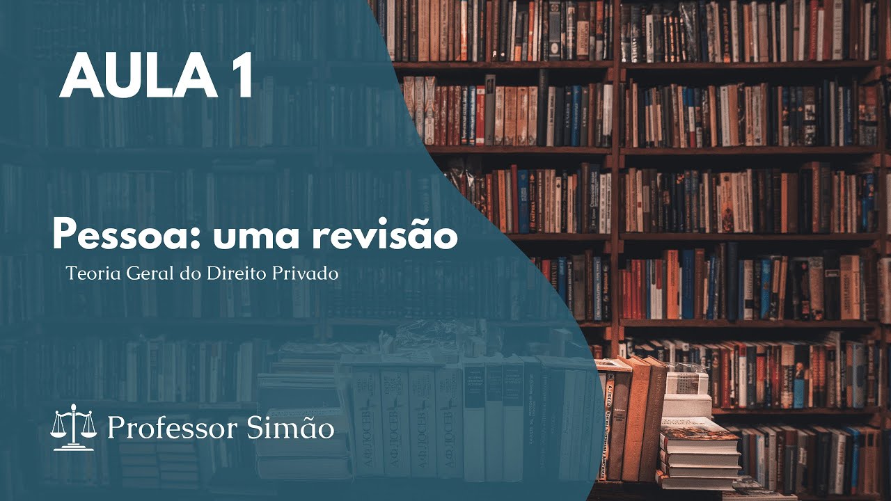 Aula 01 - Pessoas: uma revisão - Parte 1