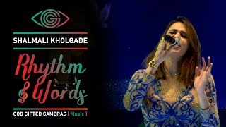 | Main Pareshaan | | Shalmali Kholgade | | Rhythm &amp; Words | | God Gifted Cameras |