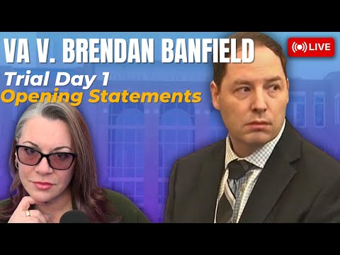 LIVE TRIAL | VA v. Brendan Banfield - Day 1 - Opening Statements and the Au Pair Testifies