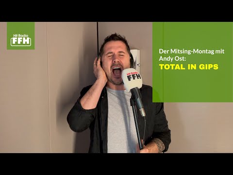 Der Mitsing-Montag mit Andi Ost: "Total in Gips" - ein Lied über ganz harte Männer