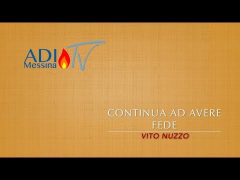 "Continua ad avere fede" - Marco 5:21-43 (V. Nuzzo)