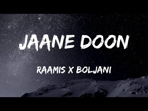 JAANE DOON - LYRICS | BOLJANI | RAAMIS