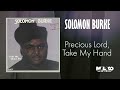 Solomon Burke - Precious Lord, Take My Hand