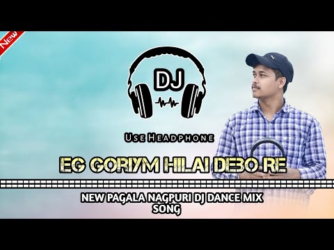 Ey Goriym Hilai Debo Re || New Style Dance || Nagpuri Matal Dj Dance Mix Song || khatra Remix Zone