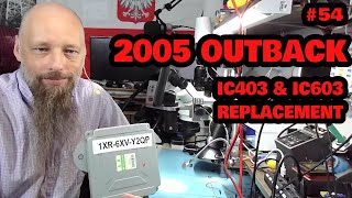 #54 | 2005 Subaru Outback ECM Repair for Larry