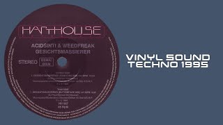 Acidsinti & Weedfreak – B. Gesichtsmassierer (Butterface Mix) Techno 1995