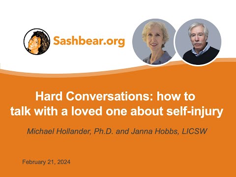 Hard Conversations: talking with a loved one about self-injury with Michael Hollander & Janna Hobbs