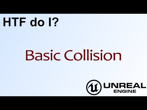 Unreal Engine Collision System Tutorial
