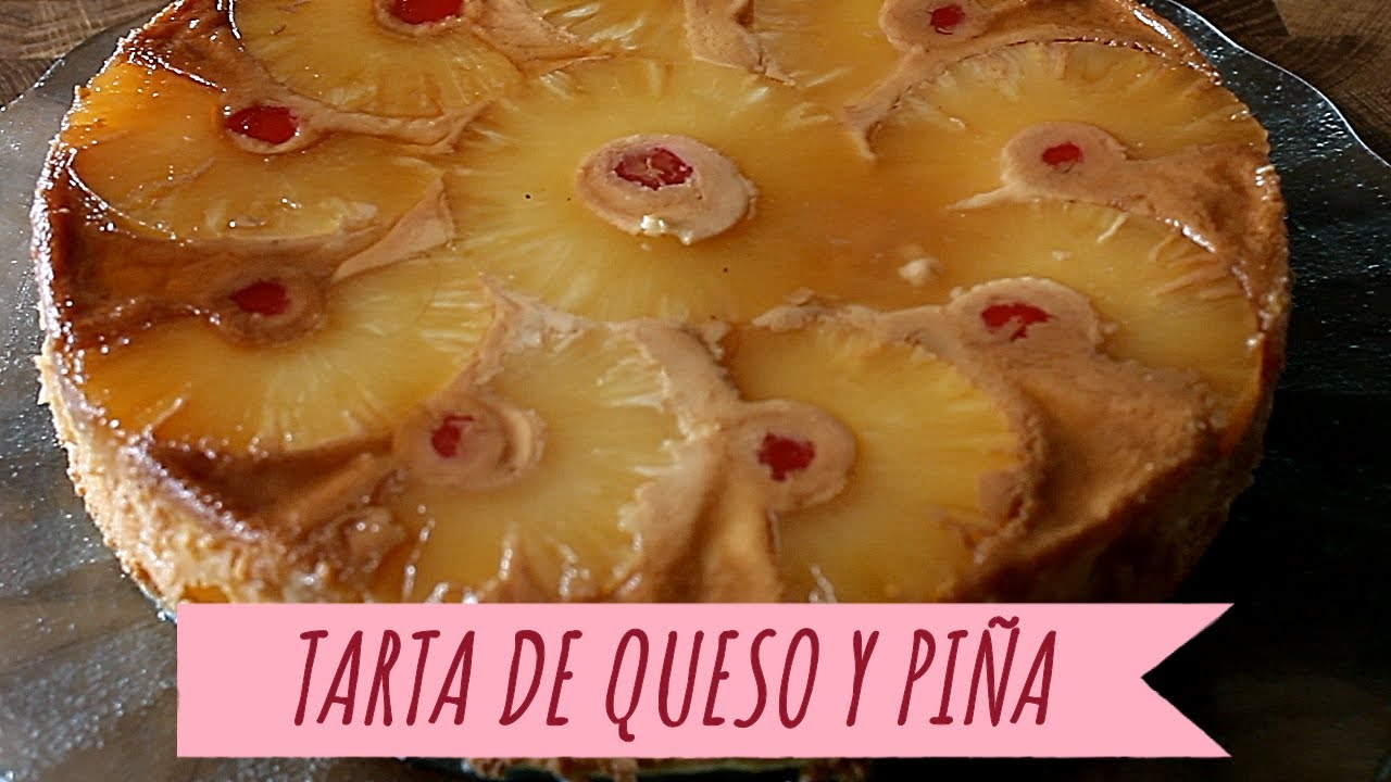LA MAS SENCILLA Y RICA TARTA DE QUESO Y PIÑA!!