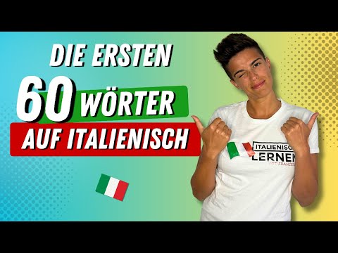 Italienisch lernen für Anfänger: 60 italienische Vokabeln, die du schon kennst (und weißt nicht)!