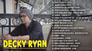 Download lagu DECKY RYAN full album 2021,Hanya satu pintaku ketulusan hati dan kesetianmu mp3