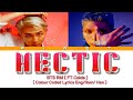 RM Hectic (with Colde) Lyrics (Colour Coded Lyrics)