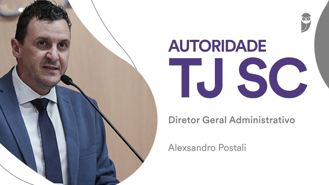 Diretor-geral administrativo do TJ SC explica carreira e convocações do edital 2026