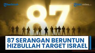 87 Serangan Beruntun Hizbullah Hantam Israel, IDF Diserbu di Dekat Perbatasan 10 Merkava Dihancurkan