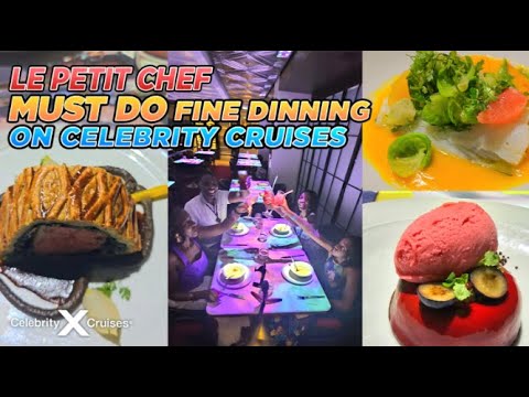 Le Petit Chef MUST DO Fine Dining On Celebrity Cruise
