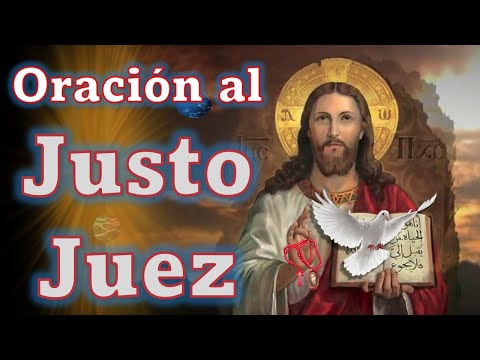 ORACIÓN A JESUCRISTO JUSTO JUEZ DE LA PAZ