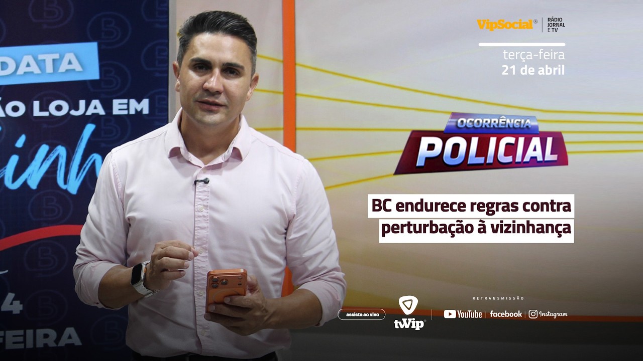 Fique por dentro das ocorrências policiais desta terça-feira, 21 de abril