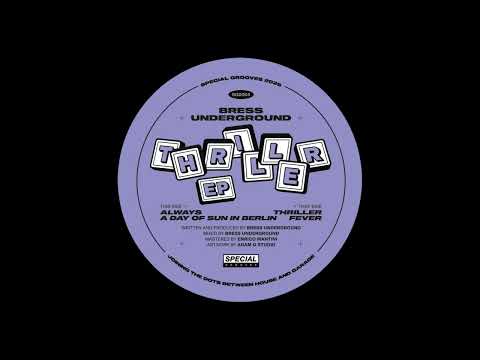Bress Underground - Thriller [Special Grooves]