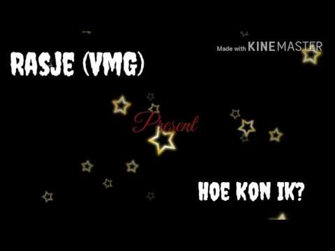 Rasje (VMG) - Hoe Kon Ik ?