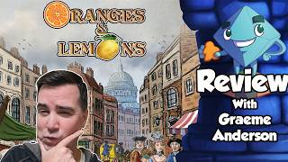 Oranges and Lemons Review - With Graeme