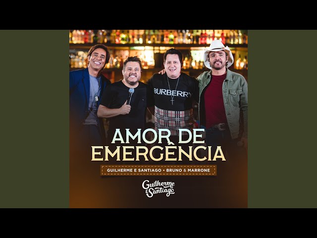 Download  Amor De Emergência (part. Bruno e Marrone)  - Guilherme e Santiago