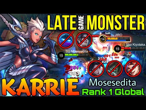 Late Game Monster Karrie Legendary Gameplay - Top 1 Global Karrie by Mosesedita - Mobile Legends