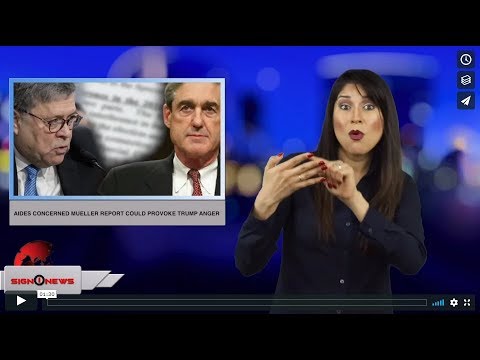 Aides concerned Mueller report could provoke Trump anger (ASL - 4.17.19)