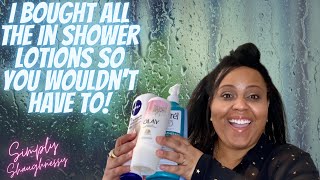 REVIEW OF ALL THE IN SHOWER LOTIONS