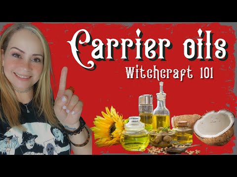 Carrier oils and more! #Witchcraft 101