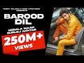BAROOD DIL Korala Maan Gurlej Akhtar PARM CHAHAL TEAM7PICTURE