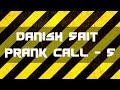 Gold Coin Customs - Danish Sait Prank Call 5