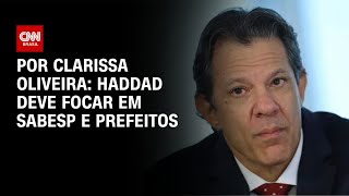 Vídeo: Haddad deve focar em Sabesp e prefeitos do interior em campanha | LIVE CNN