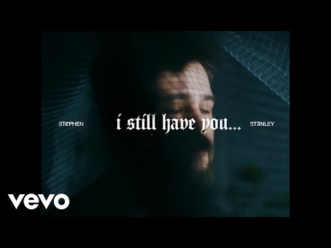 Stephen Stanley - i still have you (Official Lyric Video)