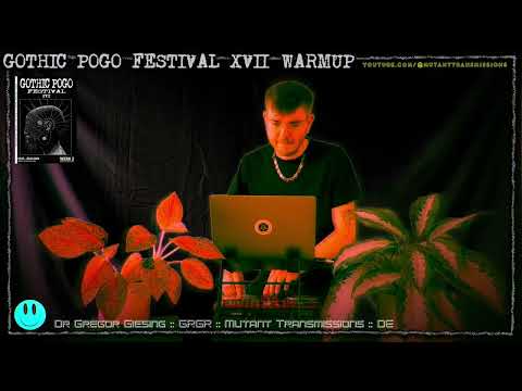 GOTHIC POGO FESTIVAL XVII Warm Up 2024 Dr Gregor Giesing