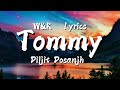 Diljit Dosanjh - Tommy (Lyrics) w&k