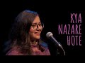 Kya Nazare Hote Nidhi Narwal Spoken Word Poetry Unerasepoetry