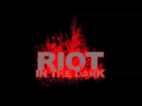 Riot In The Dark - Neverending