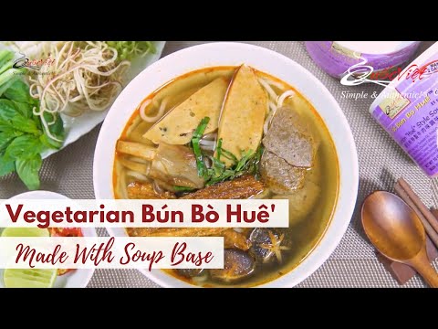 90 Minute Vegetarian Bún Bò Huế Recipe | Made with Quốc Việt Foods Brand Soup Base
