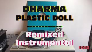 Dharma - Plastic Doll (Remixed Instrumental) (Italo-Disco 1982) 12" inch - AUDIO HQ - VIDEO FULL HD