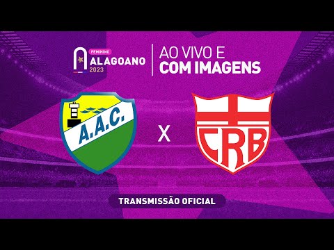 Coruripe x CRB - ALAGOANO FEMININO - 1ª FASE