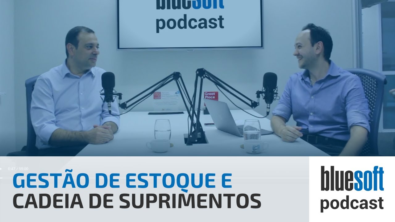 Gestao de Estoque e Cadeia de Suprimentos | Bluesoft Podcast #T2E6