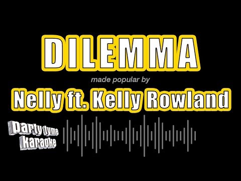Nelly ft. Kelly Rowland - Dilemma (Karaoke Version)