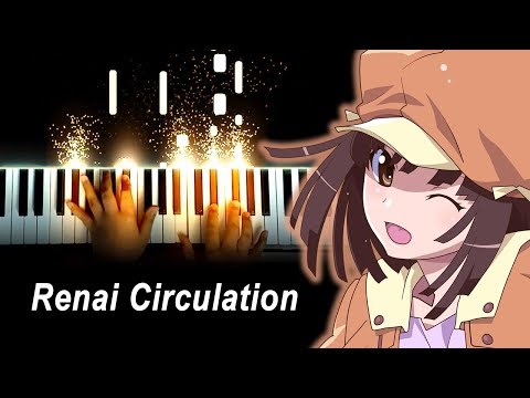 “Renai Circulation” - Kana Hanazawa – Bakemonogatari OP 4 (Piano)