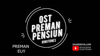 Download lagu RINGTONES PREMAN PENSIUN PREMAN PASAR mp3