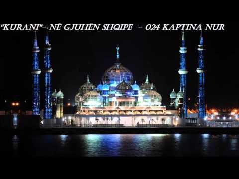 Kurani  në gjuhën Shqipe - 024 Kaptina Nur