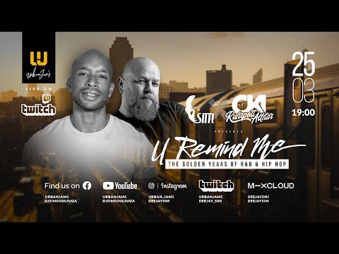 DJ SIM X DJ OKI presents U REMIND ME #42 // The Golden Years Of R&B & HIP HOP // OldSchool Only!