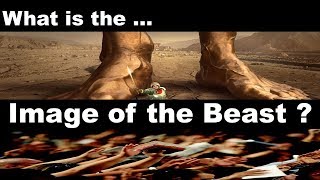 What is the Image of the Beast in Revelation? What the Bible teaches about the Image of the Beast